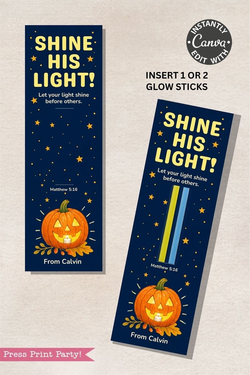 Two bookmarks say “Shine His Light!” with a glowing jack-o’-lantern, stars, and a Bible verse. One bookmark has two glow sticks inserted. Both read, “From Calvin.” Instructions and Canva logo are visible.