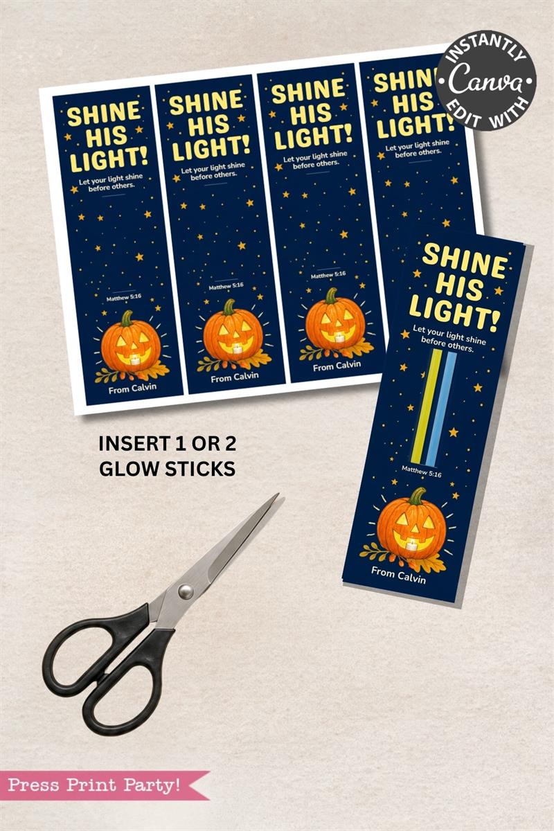 Printable bookmarks with “Shine His Light!” text, a pumpkin, stars, space for glow sticks, and “From Calvin.” Scissors placed nearby. Design is on a dark blue background.