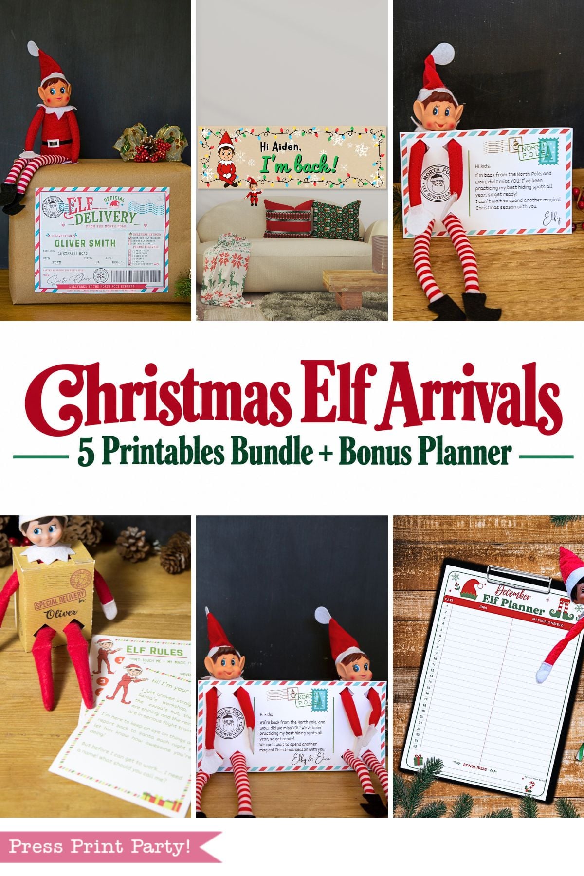 Collage showing Elf Arrival Printables: delivery box, welcome banner, elf holding certificate, rules card, nice list certificate, and planner. Text reads “Elf Ideas Pack: 5 Printables Bundle + Bonus Planner.”.